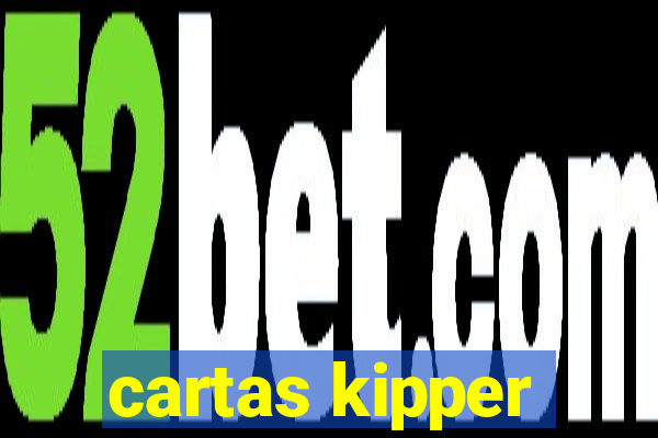 cartas kipper